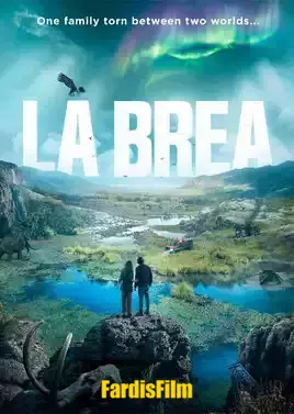 دانلود سریال 2021 La Brea لا بریا