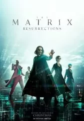 دانلود فیلم ماتریکس 4: رستاخیزها 2021 The Matrix Resurrections