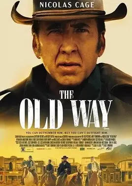 دانلود فیلم The Old Way 2023 ، فیلم راه قدیمی