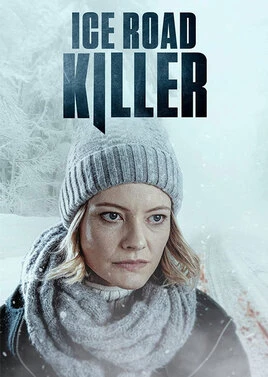 دانلود فیلم قاتل جاده یخی Ice Road Killer 2022
