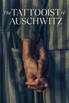 دانلود سریال خالکوب آشویتس The Tattooist of Auschwitz 2024