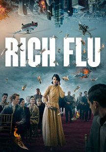 دانلود فیلم ویروس ثروتمندان Rich Flu 2024