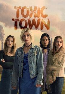 دانلود سریال شهر مسموم Toxic Town 2025