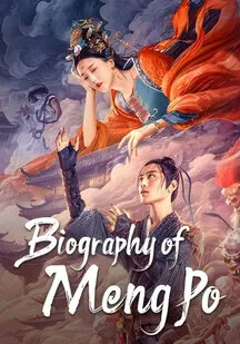 دانلود فیلم افسانه منگ پو Biography of Meng Po 2024