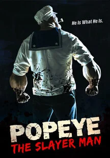 دانلود فیلم ملوان زبل: مرد قاتل Popeye: The Slayer Man 2025