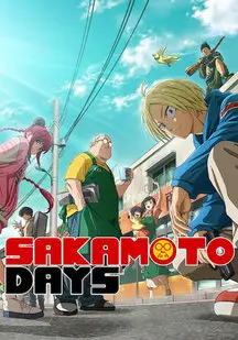 دانلود انیمه روزهای ساکاموتو Sakamoto Days 2025