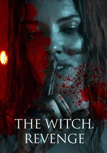 دانلود فیلم انتقام: جادوگر The Witch: Revenge 2024