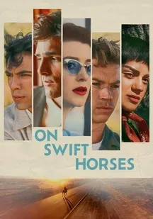 دانلود فیلم بر پشت اسب‌های تندرو On Swift Horses 2024