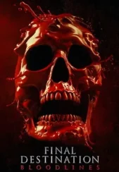 دانلود فیلم مقصد نهایی: خطوط خونی Final Destination: Bloodlines 2025