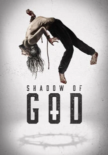 دانلود فیلم در سایه‌ خدا Shadow of God 2025
