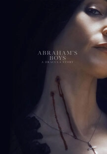 دانلود فیلم پسران آبراهام Abraham’s Boys: A Dracula Story 2025