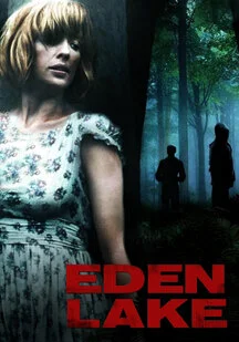 دانلود فیلم دریاچه بهشت Eden Lake 2008