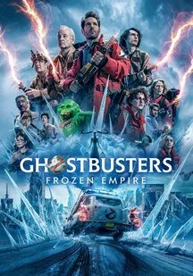 دانلود فیلم شکارچیان روح: امپراتوری یخ زده Ghostbusters: Frozen Empire 2024