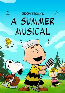 دانلود انیمیشن اسنوپی تقدیم میکند: موزیکال تابستانی Snoopy Presents: A Summer Musical 2025