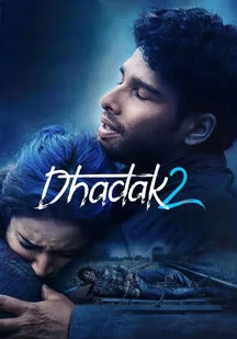 دانلود فیلم ضربان قلب 2 Dhadak 2 2025