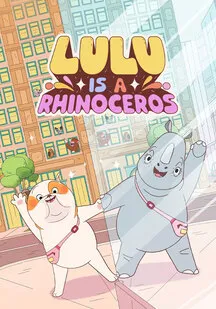 دانلود انیمیشن لولو کرگدن است Lulu Is a Rhinoceros 2025