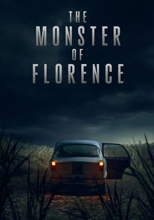 دانلود سریال هیولای فلورانس The Monster of Florence 2025