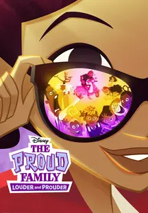 دانلود انیمیشن خانواده پراد The Proud Family: Louder and Prouder 2022