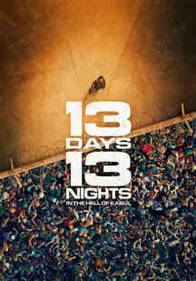 دانلود فیلم 13 روز، 13 شب Download 13 Days 13 Nights 2025