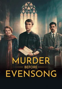دانلود سریال قتل پیش از شامگاه Murder Before Evensong 2025