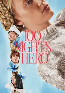 دانلود فیلم 100 شب قهرمان Download 100 Nights of Hero 2025