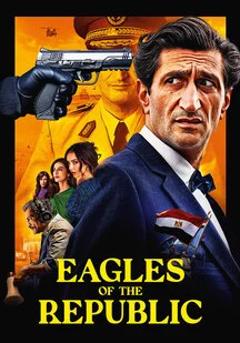 فیلم عقاب‌ های جمهوری Eagles of the Republic 2025