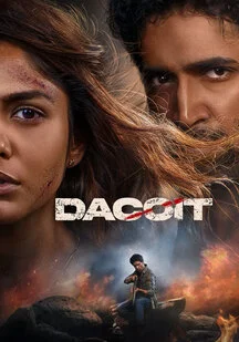 دانلود فیلم داستان عاشقانه یک راهزن Dacoit: A Love Story 2026