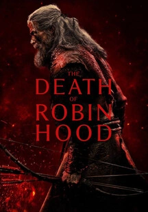 دانلود فیلم مرگ رابین هود The Death of Robin Hood 2026