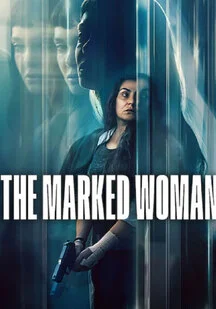 دانلود فیلم زن نشانه دار The Marked Woman 2026