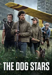 دانلود فیلم ستارگان سگ The Dog Stars 2026